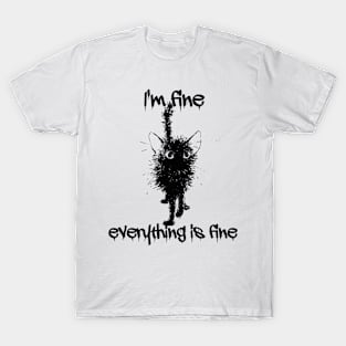 It's Fine Black  Funny Cat T-Shirt